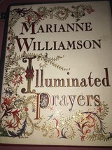 Illuminated Prayers By Marianne Williamson Beautifully Illustrated! Hardcover Gi - £11.26 GBP
