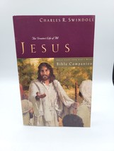 Jesus: The Greatest Life of All: Bible Companion by Charles R. Dr Swindoll (Engl - £7.75 GBP