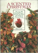 Scented Christmas by Dawn Cusick Hardcover Book 1990 - £1.56 GBP