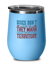Motorcycle Wine Glass Bikes don&#39;t leak oil they mark their territory LtBlue-WG  - £20.66 GBP