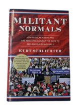 Militant Normals: How Regular Americans Are Rebelling Against the Elite - £5.42 GBP