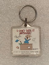 1.75&quot; Carlton Cards I Can&#39;t Take It Anymore Keychain Pre-Owned w/Wear DTC - $167.57 MXN