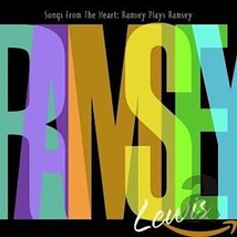 Songs From the Heart: Ramsey Plays Ramsey by Ramsey Lewis (CD, 2006) - $9.95