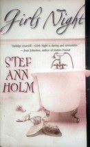 Girls Night by Stef Ann Holm / 2002 Mira Paperback Romance - £0.91 GBP