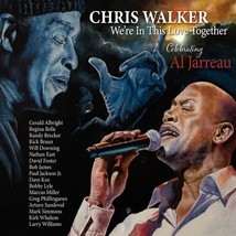 Chris Walker – We&#39;re In This Love Together - Celebrating Al Jarreau CD - £15.92 GBP