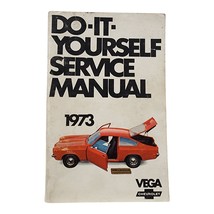 1973 CHEVROLET VEGA Do It Yourself Service Manual  - $12.99