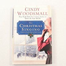 The Christmas Singing  A Romance from the Heart of Amish Country Cindy Woodsmall - £2.65 GBP