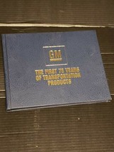 GM The First 75 Years of Transportation Products General Motors Employee... - £12.39 GBP
