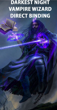 DIRECT BINDING DARKEST NIGHT VAMPIRE WIZARD SPIRIT EXTREME MAGICK CASSIA4 image 2