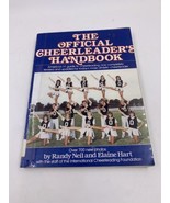 The Official Cheerleader&#39;s Handbook Randy L. Neil and Elaine Hart with P... - £7.33 GBP