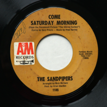 The Sandpipers - Come Saturday Morning / To Put Up With You 45 Vinyl 7&quot; Single - $9.77