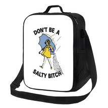 Do Not Be A Salty Biych Lunch Bag - £17.92 GBP