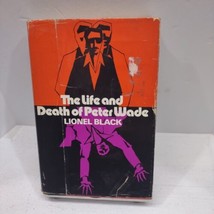 The Life And Death Of Peter Wade - Lionel Black (1974, Hardcover) - £10.11 GBP