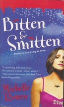 Bitten &amp; Smitten (Immortality Bites #1) by Michelle Rowen / Paranormal Romance - £0.89 GBP