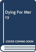 Dying For Mercy [Hardcover] Mary Jane Clark - £4.52 GBP