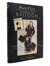 Nancy Winters MAN FLIES The Story of Alberto Santos-Dumont, Master of the Balloo - £36.00 GBP