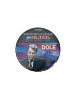 3&quot; Saturday Night Live Bob Dole Akroyd 1996 pres political campaign butt... - $16.38 CAD