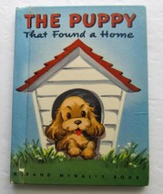 THE PUPPY THAT FOUND A HOME ~ Vintage Childrens Rand McNally Book ~ Dog ... - $12.73