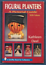 Figural Planters-Pictorial Guide PB-Kathleen Deel-1996-175 pages - £10.96 GBP