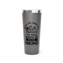 Copper Vacuum Insulated Tumbler, 22oz, Personalized with Motivational Hiking Quo - $46.35