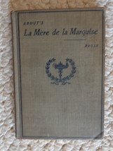 About’s La Mere de la Marquise 1903 Antique Book by Brush (#3555) - £16.58 GBP