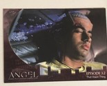 Angel Season Two Trading Card David Boreanaz #7 Terminated - £1.54 GBP