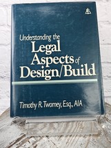 Understanding the Legal Aspects of Design/Build, Twomey, Timothy R., 97808762913 - £25.33 GBP