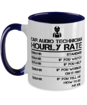 Car Audio Technician Hourly Rate Two Tone Mug Funny Labor Rates  - £11.92 GBP