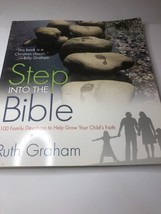 &#39;Step Into the Bible&#39; Ruth Graham ~100 Family Devotions to Grow Child&#39;s Faith - £5.44 GBP