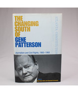SIGNED THE CHANGING SOUTH OF GENE PATTERSON SIGNED BY GENE PATTERSON HC ... - £37.05 GBP