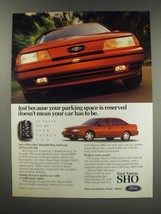 1991 Ford Taurus SHO Ad - Just because your parking space is reserved - $18.49