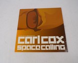 Carl Cox Space Calling Trevor Rockcliffe Remix Original Mix Vinyl Record - £9.63 GBP