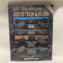 Confederate Belt Buckles &amp; Plates Steve E Mullinax HC 1999 Expanded Edition - £134.32 GBP