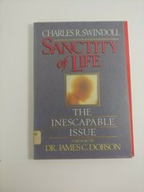 Sanctity of Life: The Inescapable Issue [ Charles R. Swindoll ] paperback 1990 - £3.71 GBP