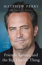 Friends Lovers And The Big Terribl Perry Matthew Paperback - $9.49