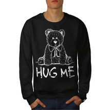 Wellcoda Hug Me Teddy Bear Mens Sweatshirt, Nice &amp; Casual Pullover Jumper - £23.76 GBP+