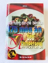 Sổ Tay Hướng Dẫn Chế Biến Hơn 175 Món Ăn Ít Béo Cholesterol, Uyên Vi, Vi... - £10.23 GBP