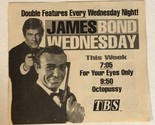James Bond Wednesday Tv Guide Print Ad Sean Connery Roger Moore TPA15 - $5.93