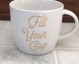Starbucks White Fill Your Cup in Gold Mug Coffee 2016 16.9 Oz - £16.89 GBP