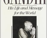 Gandhi: His Life and Message for the World Fischer, Louis - $2.93