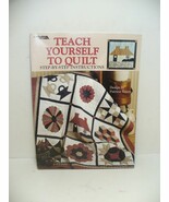 Leisure Arts Teach Yourself To Quilt Step-By-Step Instructions Magazine ... - $5.09