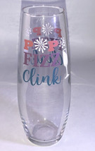 “Pop Fizz Clink” Cristar Champagne Clear  Glass Flute Glass 9.6oz-NEW-SH... - $13.74