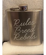 6oz Stainless Steel 4.25&quot; Flask Says: RULES BREED REBELS *Pre-Owned/Nice... - €8,54 EUR