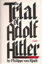 The Trial of Adolf Hitler by Philippe van Rjndt - £15.22 GBP