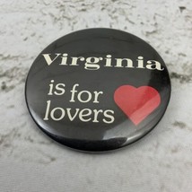 Collectible Pin Back Button Virginia Is For Lovers Travel Souvenir - $9.89