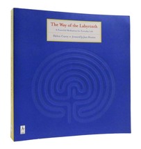 Helen Curry The Way Of The Labyrinth A Powerful Meditation For Everyday Life 1st - £67.46 GBP