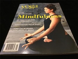Meredith Magazine Yoga Journal The Power of Mindfulness, 25 Practices for Joy - £8.77 GBP