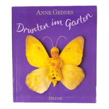 Rolf Heyne Drunten Im Garten Picture Book Down in the Garden Anne Geddes German - £15.22 GBP