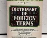 Dictionary of Foreign Terms [Paperback] Mario Andrew Pei - $2.93