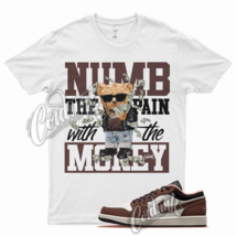 White NUMB T Shirt for J1 1 Low Mocha Brown Chocolate Baroque Dunk Patina - £20.49 GBP+